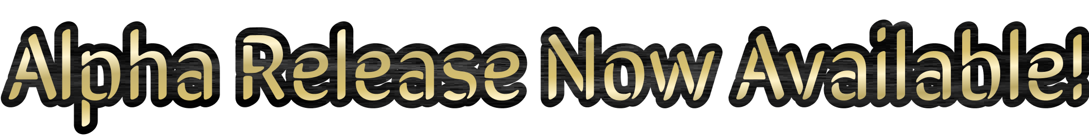 Alpha Release Now Available!